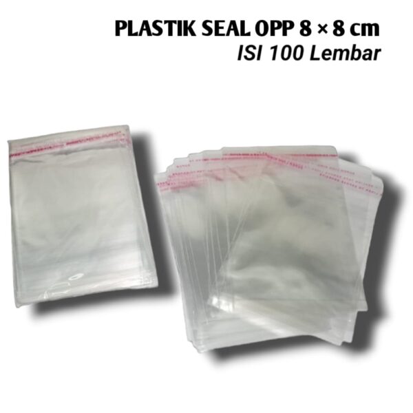 PLASTIK OPP SEAL 8 x 8 CM